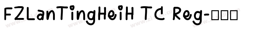 FZLanTingHeiH TC Reg字体转换